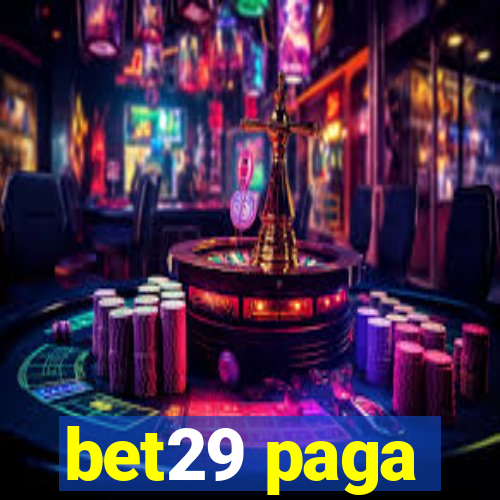 bet29 paga